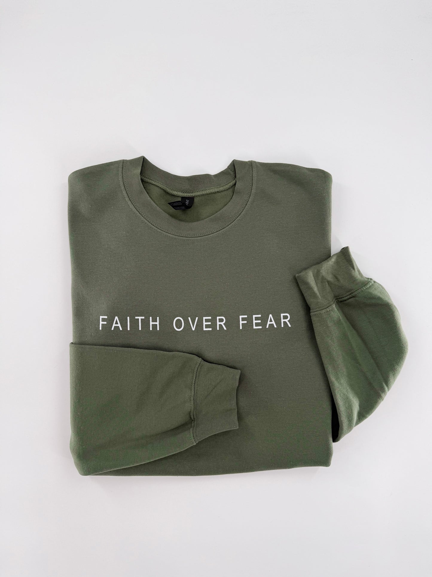 Faith over Fear Sweatshirt
