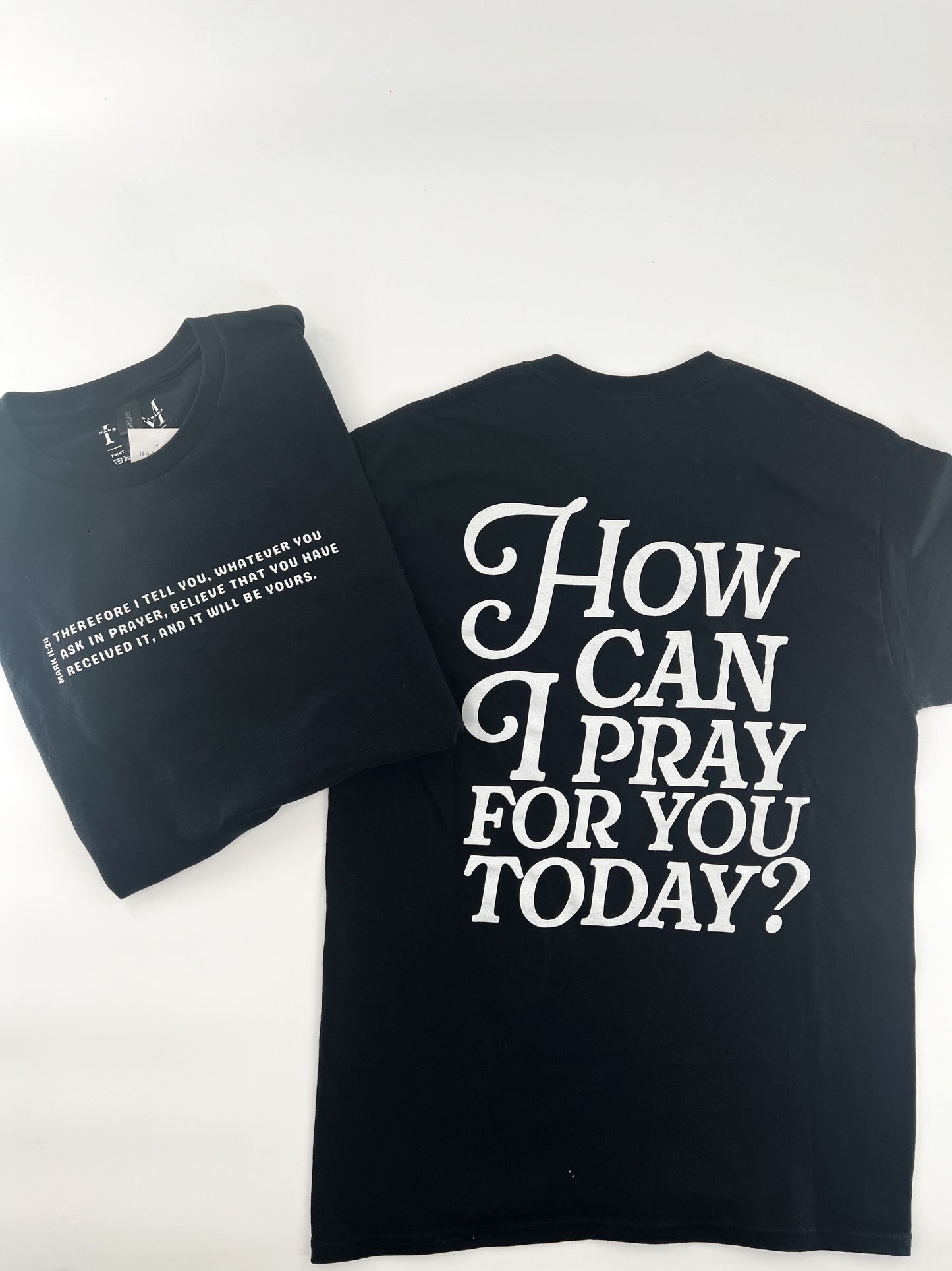 How Can I Pray for You Tee