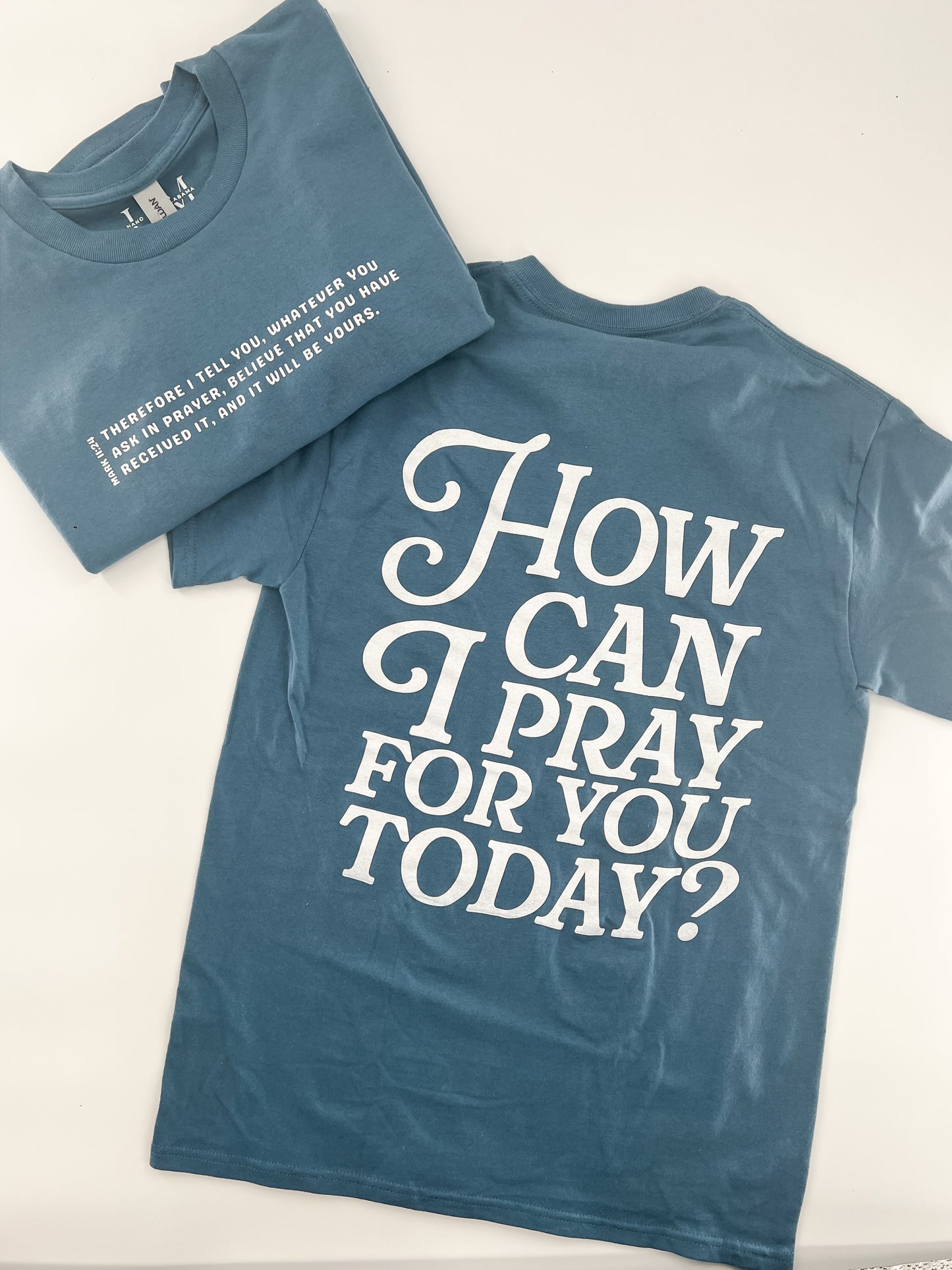 How Can I Pray for You Tee