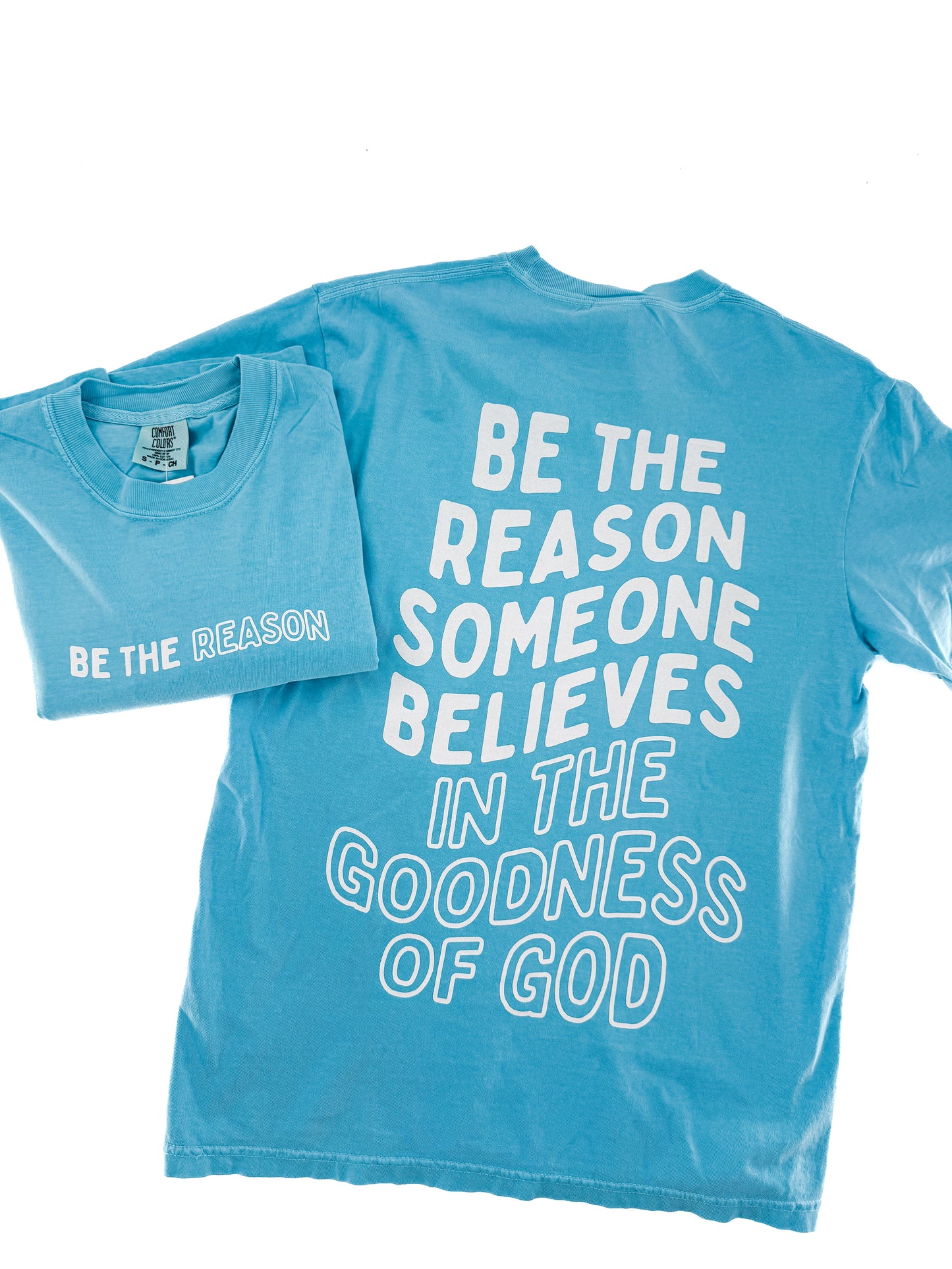 Be the Reason Tee