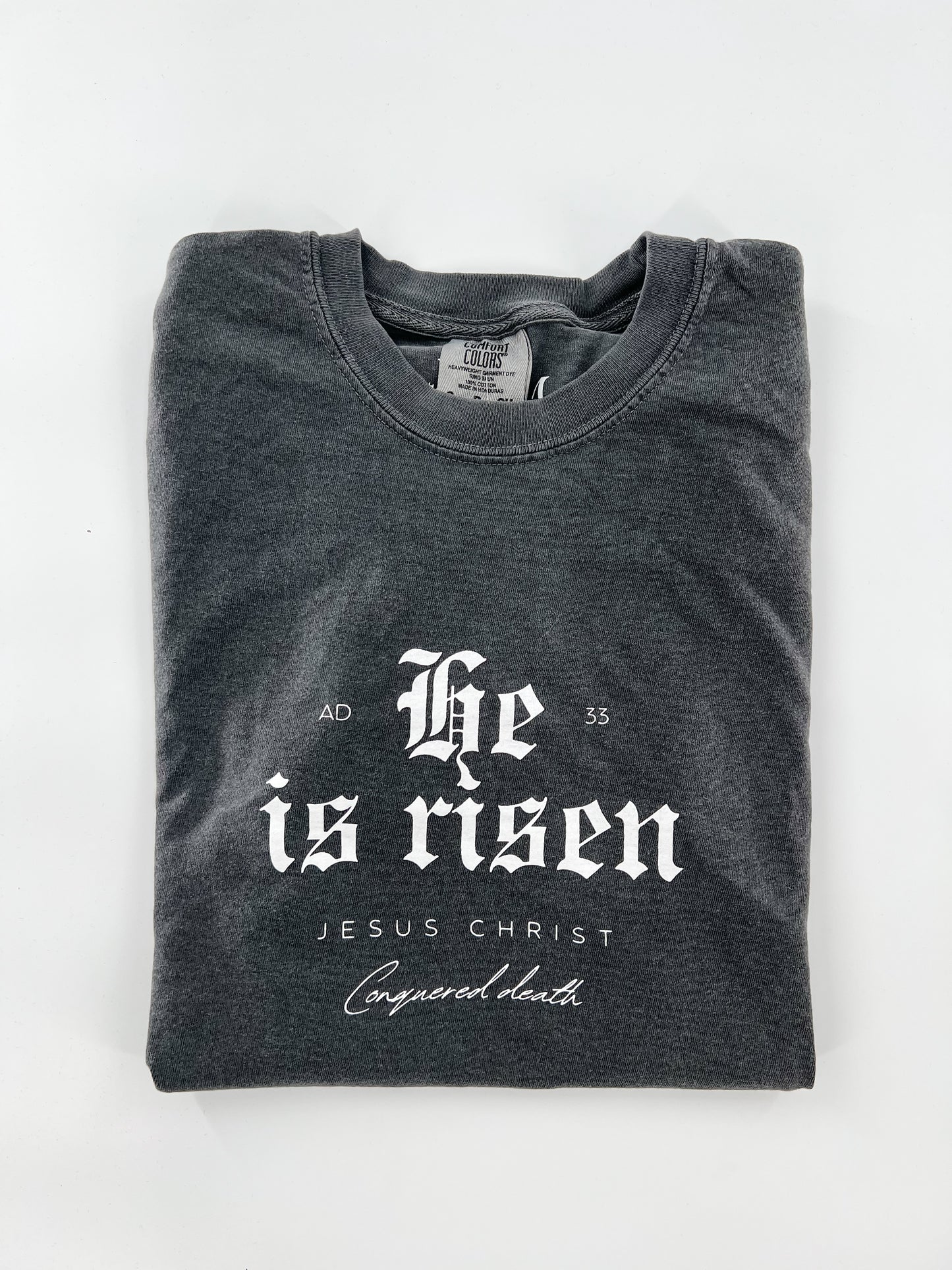 He is Risen Tee