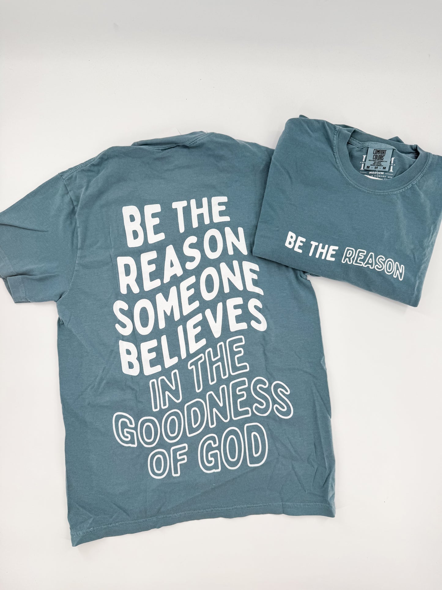Be the Reason Tee