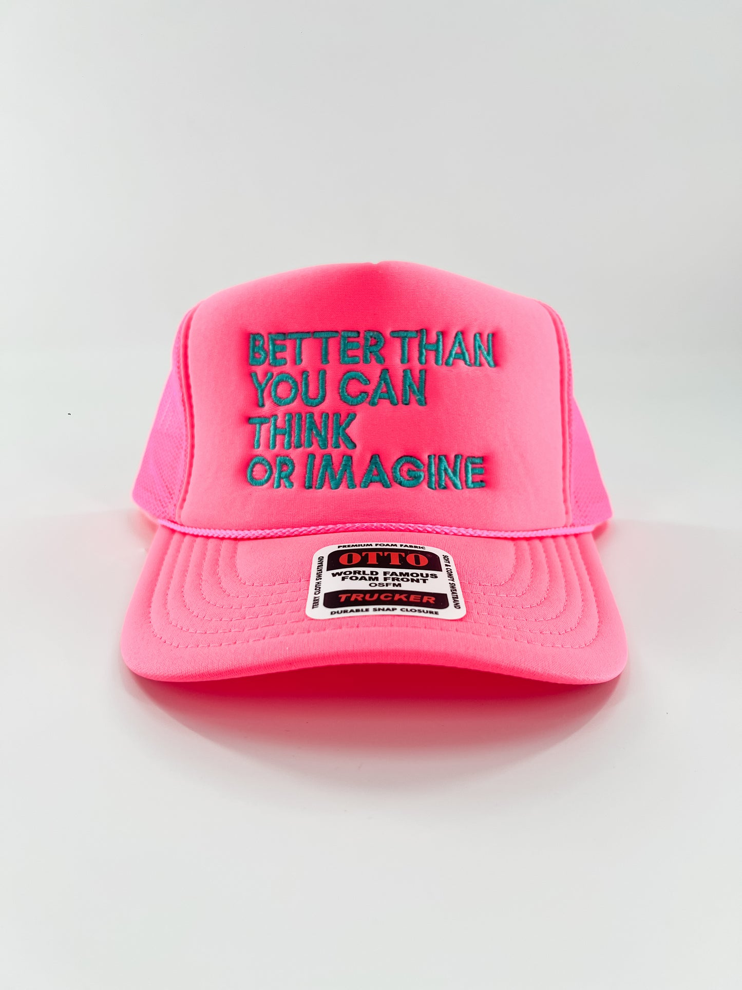 Better Thank You Can Think - Hot Pink Foam Trucker Hat