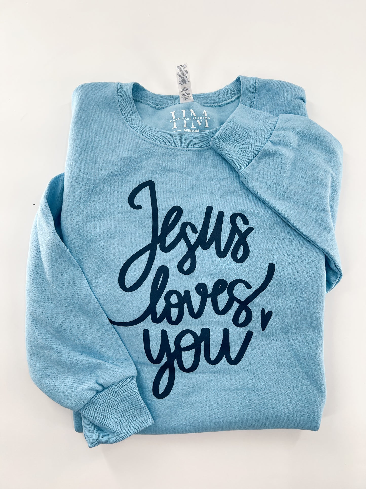 Jesus Loves You Sweatshirt