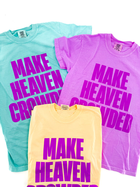 Make Heaven Crowded Tee- Violet print