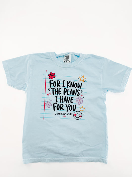 For I Know the Plans School Tee