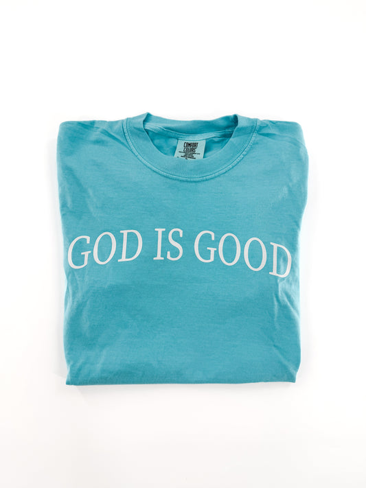 God is Good Tee