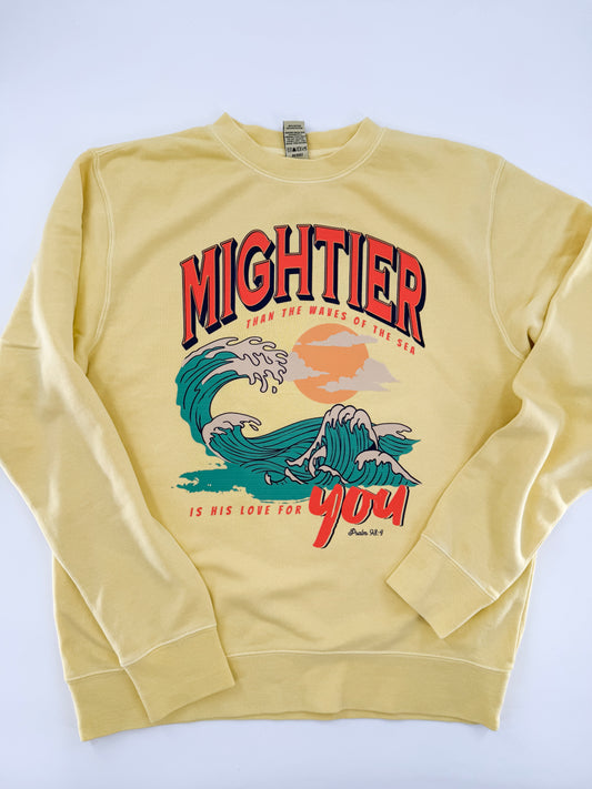 Mightier than the waves Sweatshirt