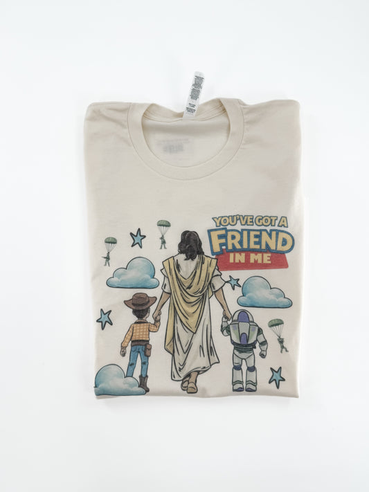 You've Got a Friend in Me Tee