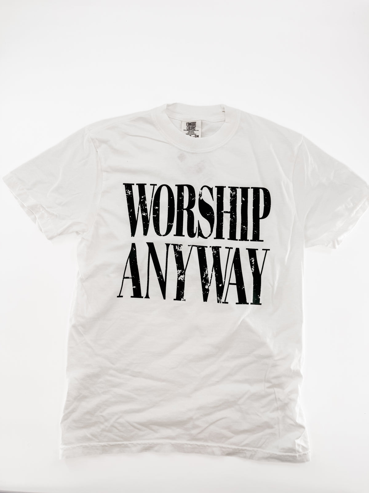 Worship Anyway Tee
