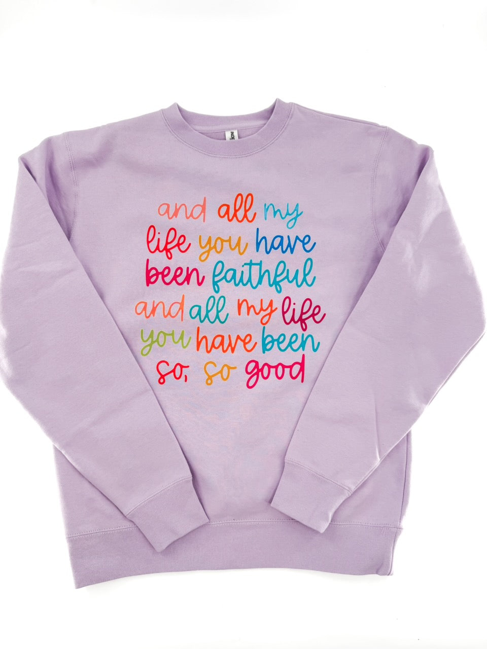 He Has Been Faithful Sweatshirt