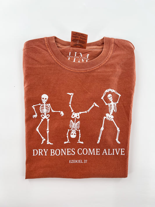 Dry Bones Come Alive Tee