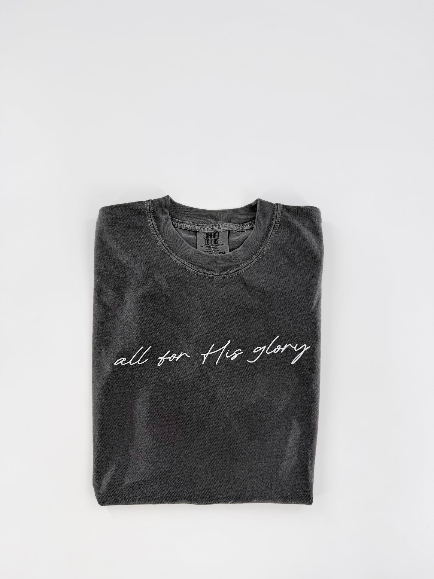 All for His Glory Tee