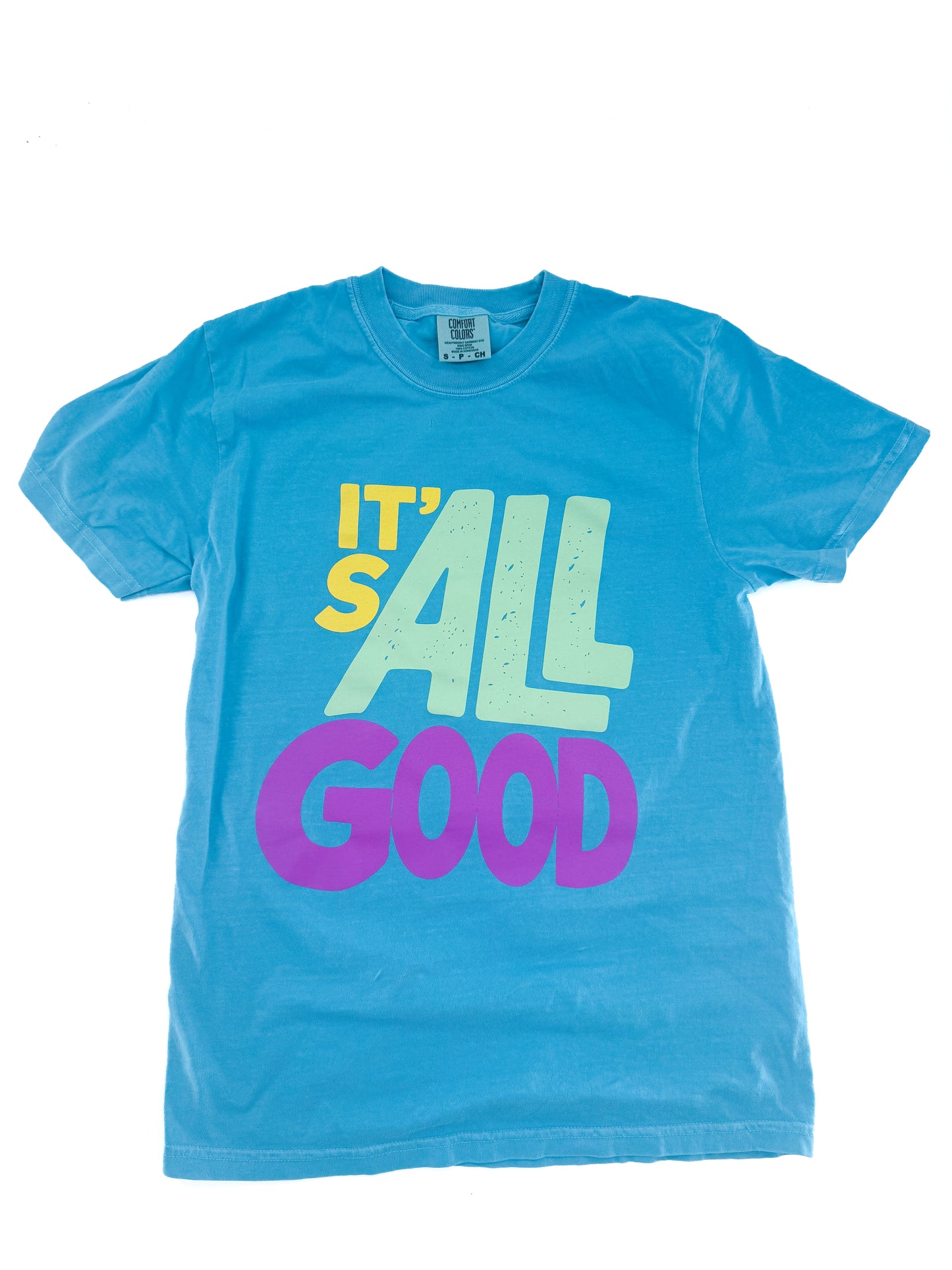 It's All Good Tee