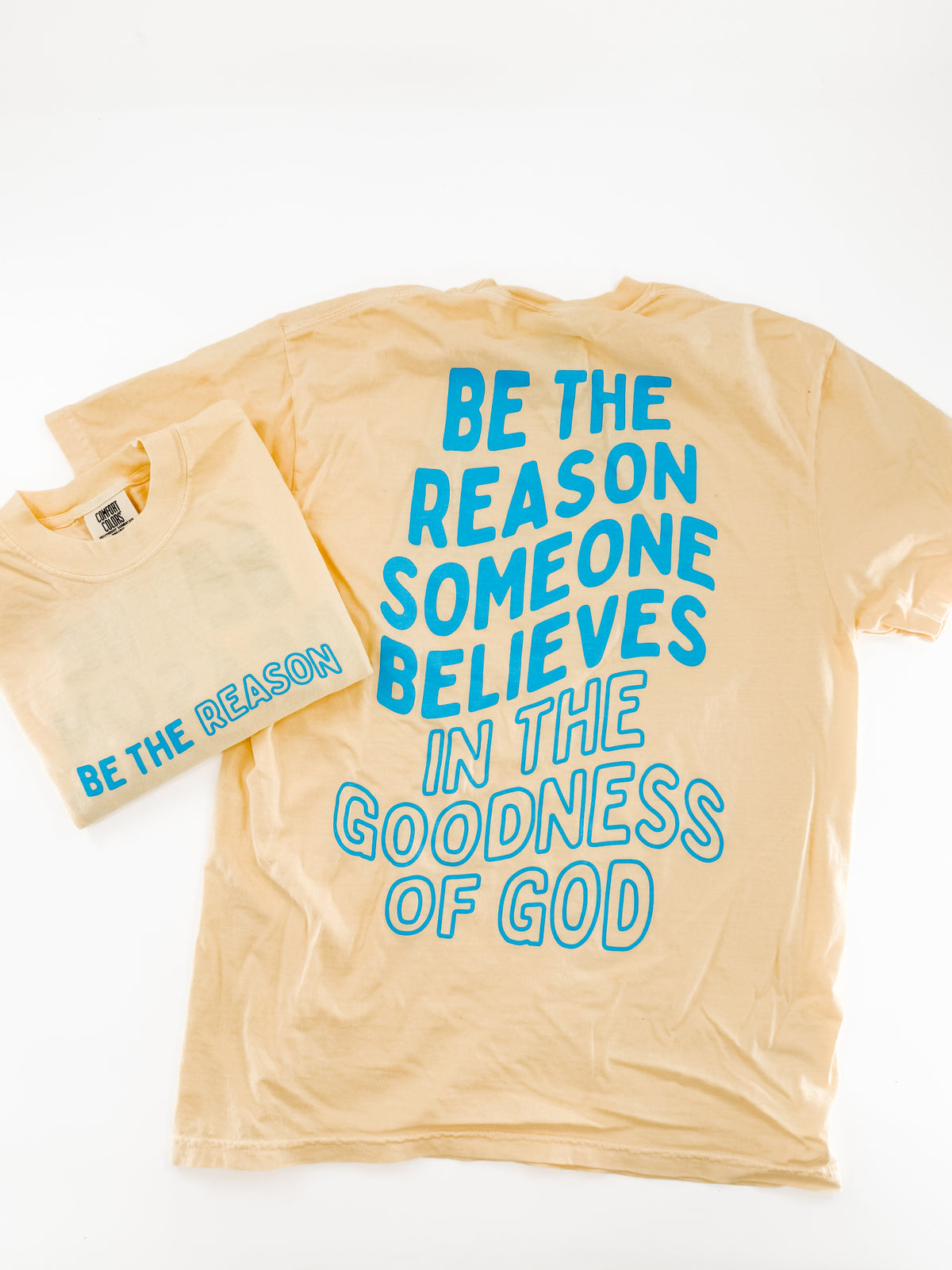 Be the Reason Tee