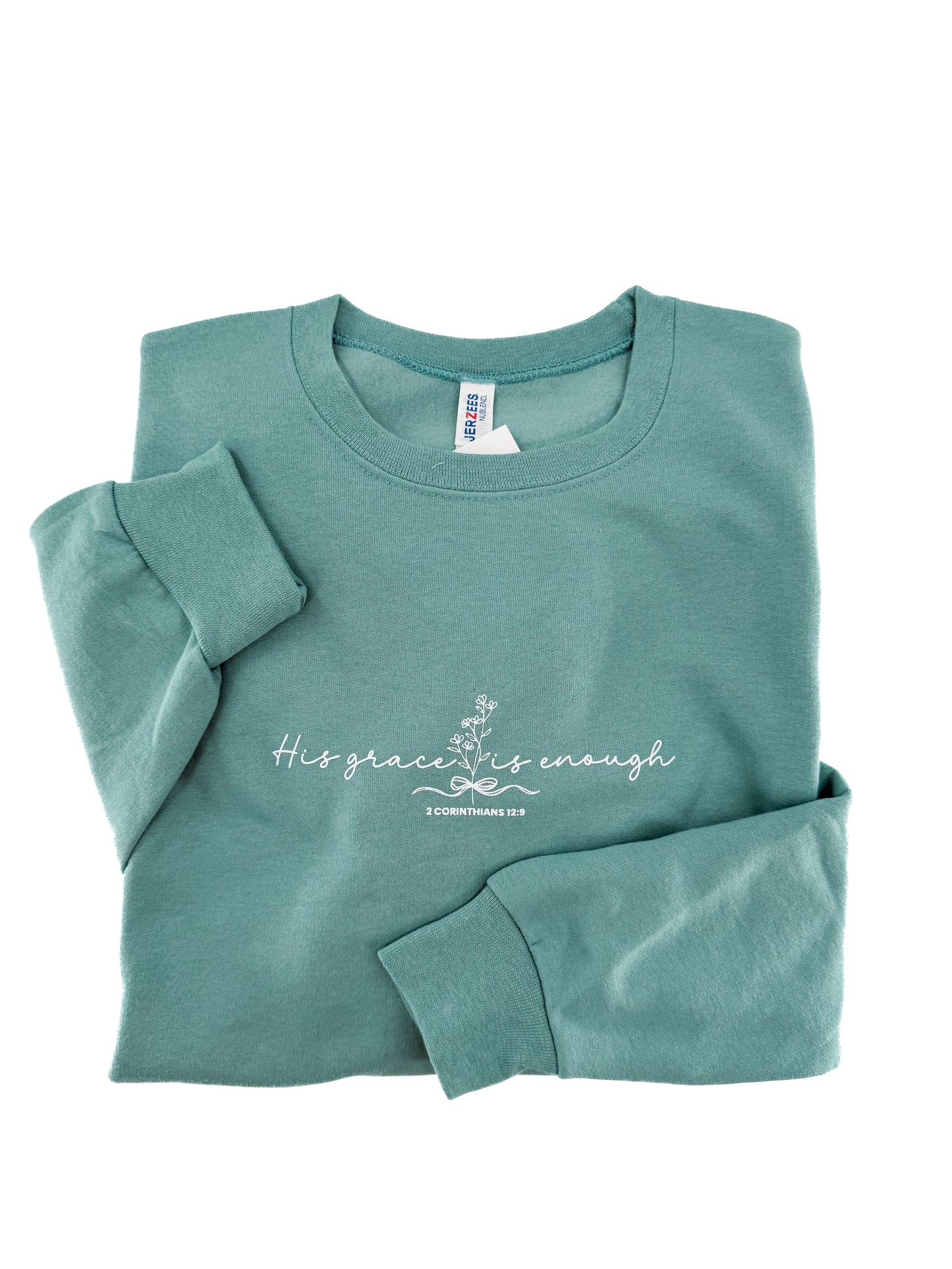 His Grace is Enough Sweatshirt