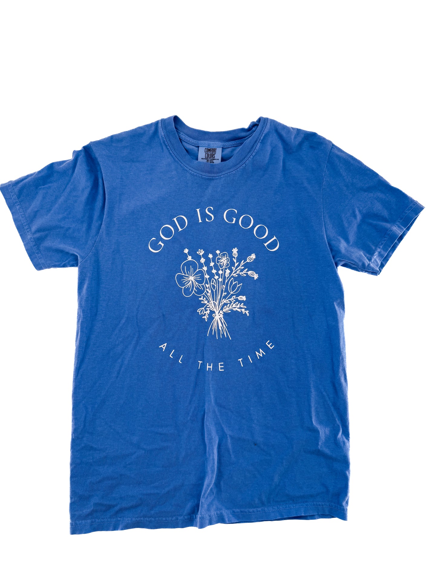 God is Good all the Time Tee (2 options)