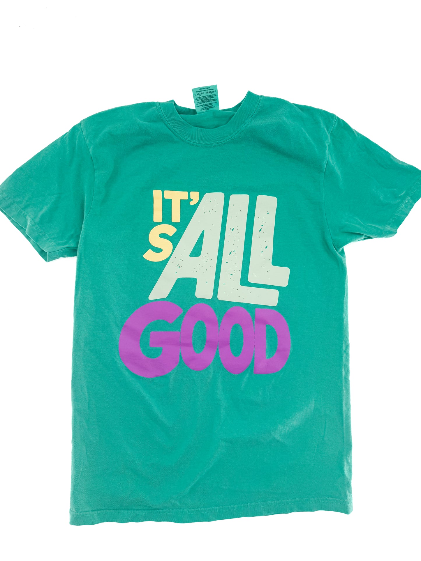 It's All Good Tee
