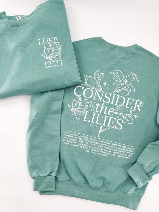 Consider the Lilies Sweatshirt