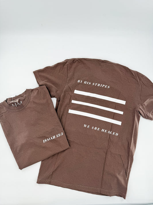 By His Stripes We are Healed - Tee