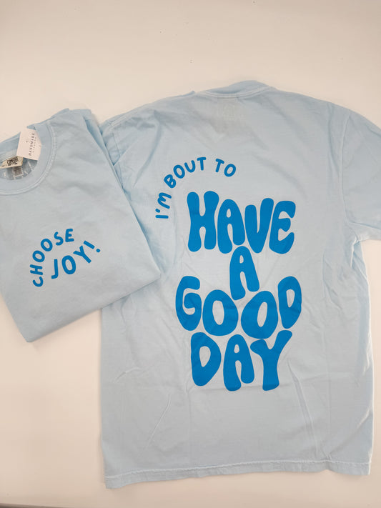 Choose Joy Tee