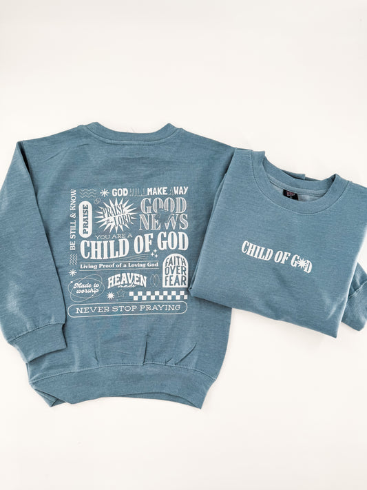 Kids - Child of God Sweatshirt 2 sided