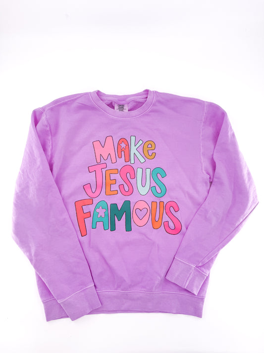 Make Jesus Famous Sweatshirt