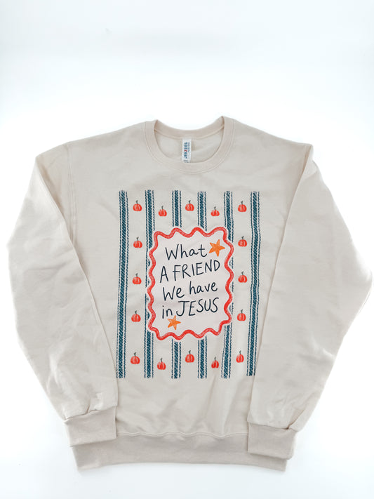 What a Friend We Have in Jesus Pumpkin Design Sweatshirt