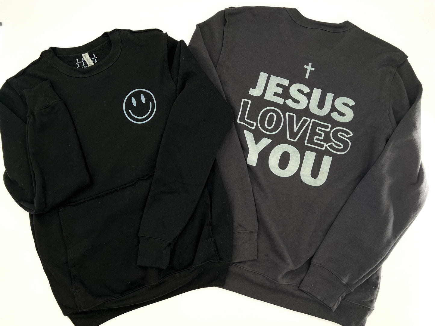 Smile Jesus Loves You Sweatshirt
