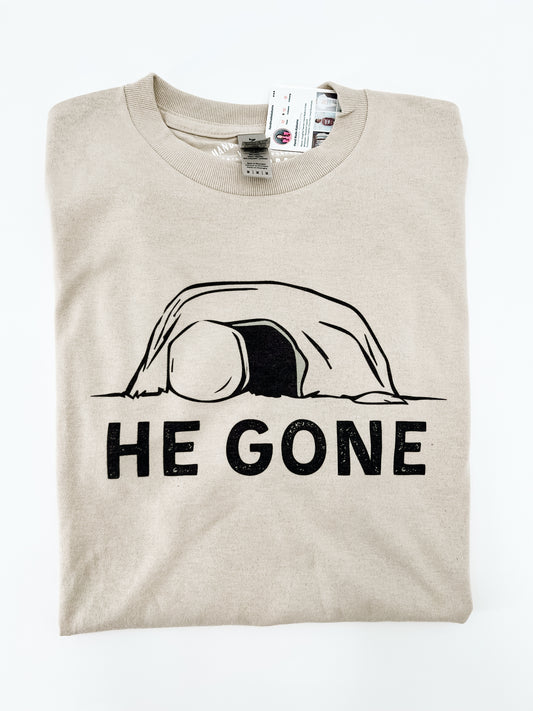 He Gone Tee