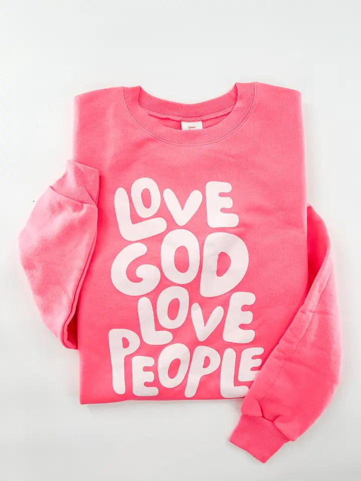 Love God Love People Bubble Letters Sweatshirt
